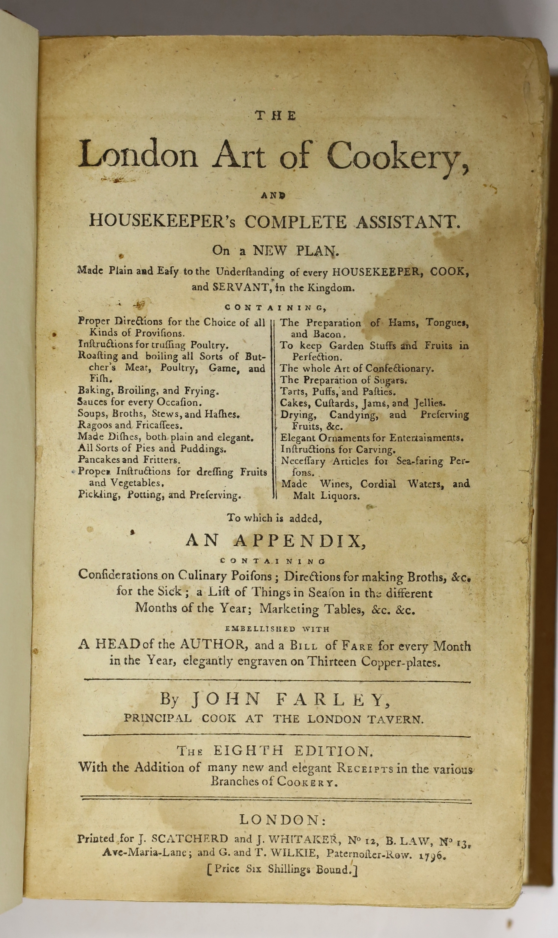 Farley, John - The London Art of Cookery and Housekeeper’s Complete Assistant, 8th edition, 8vo, rebound cloth, with 12 copper-engraved plates showing bills of fare for each of the 12 months, lacking frontis portrait, Pr